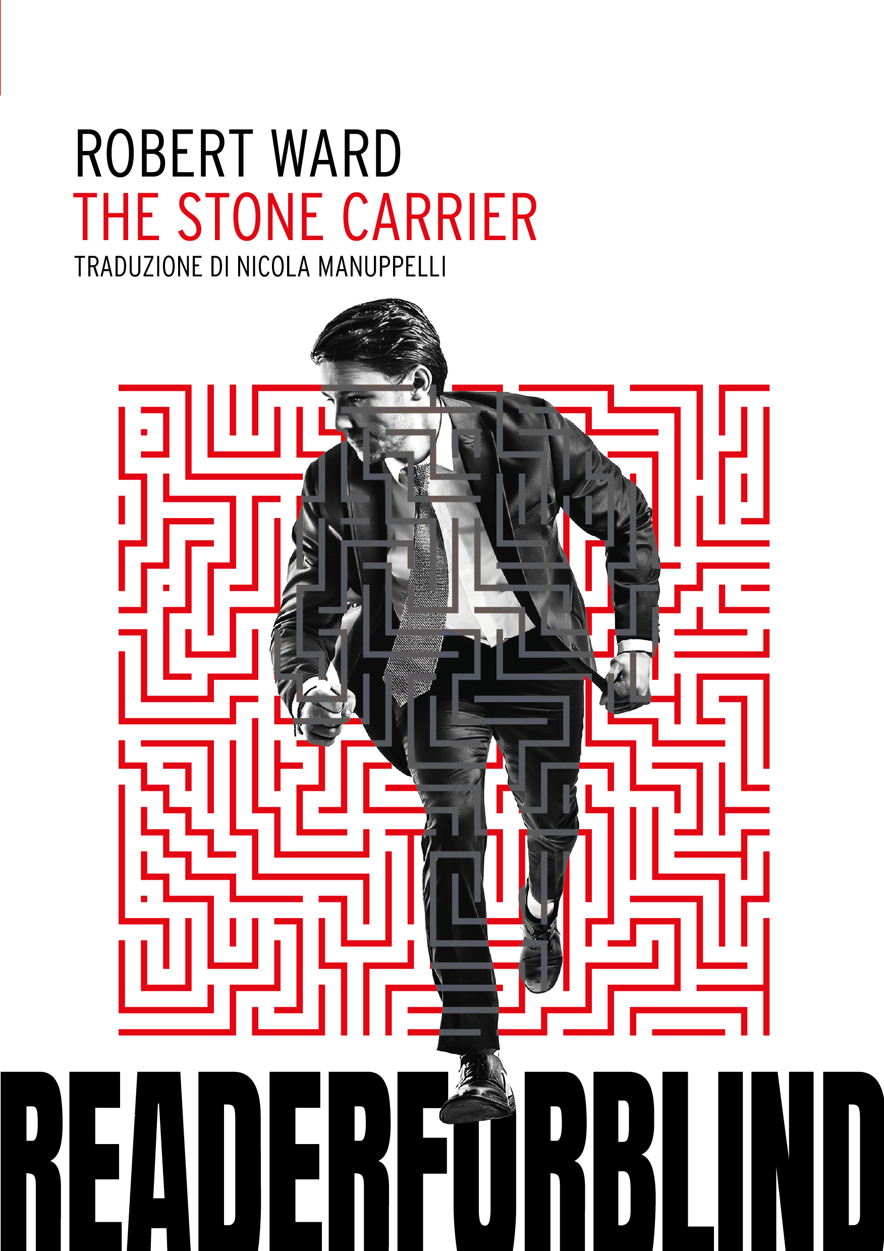THE STONE CARRIER - Robert Ward