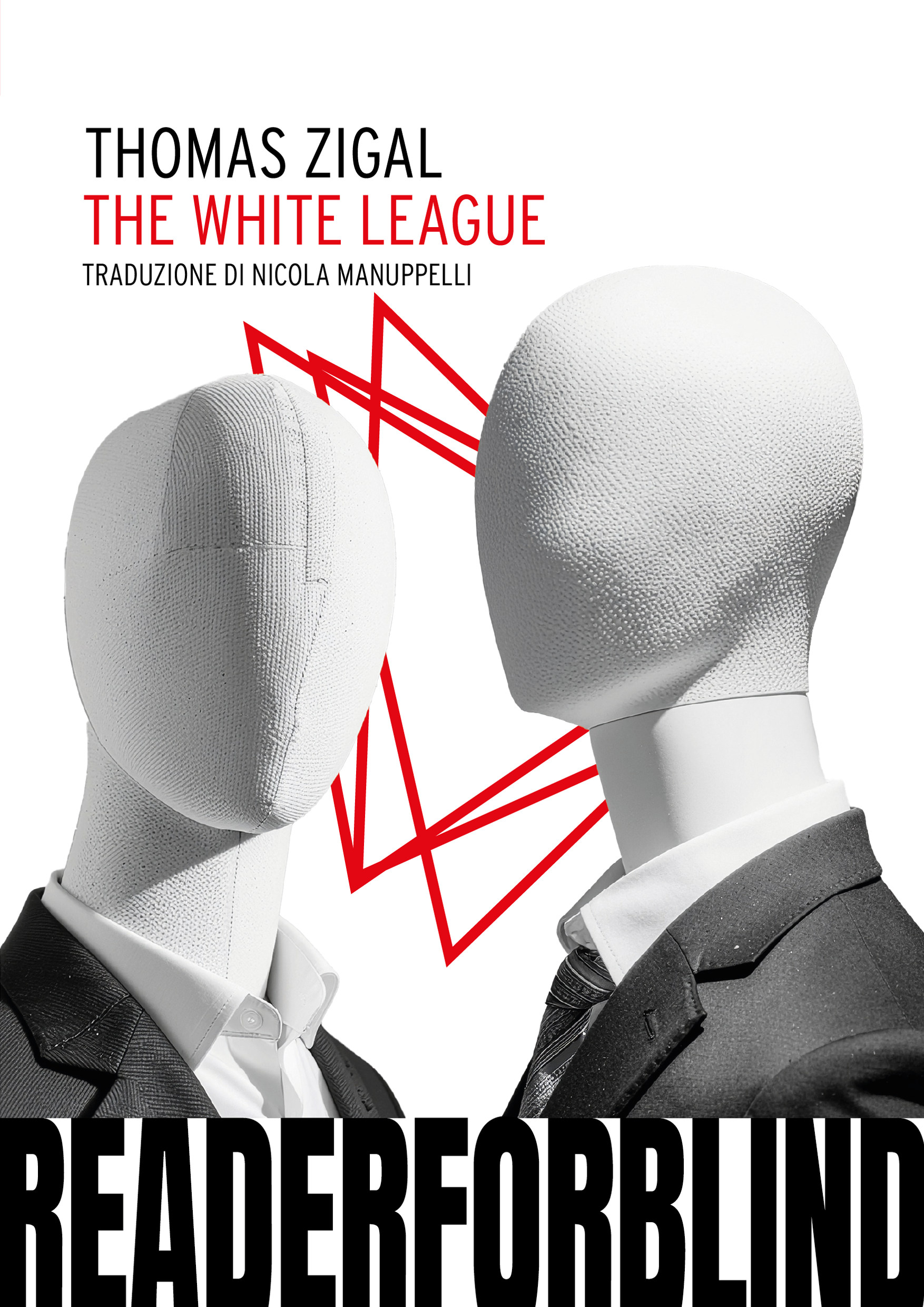 THE WHITE LEAGUE - Thomas Zigal